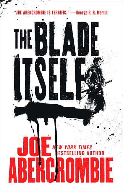 Item #434994 The Blade Itself (The First Law). Joe Abercrombie