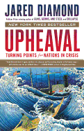 Item #350405 Upheaval: Turning Points for Nations in Crisis. Jared Diamond