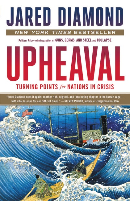 Item #350639 Upheaval: Turning Points for Nations in Crisis. Jared Diamond