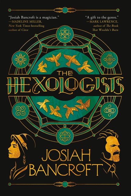 Item #339621 The Hexologists (The Hexologists, 1). Josiah Bancroft