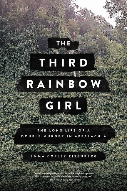Item #283730 Third Rainbow Girl. Emma Copley Eisenberg