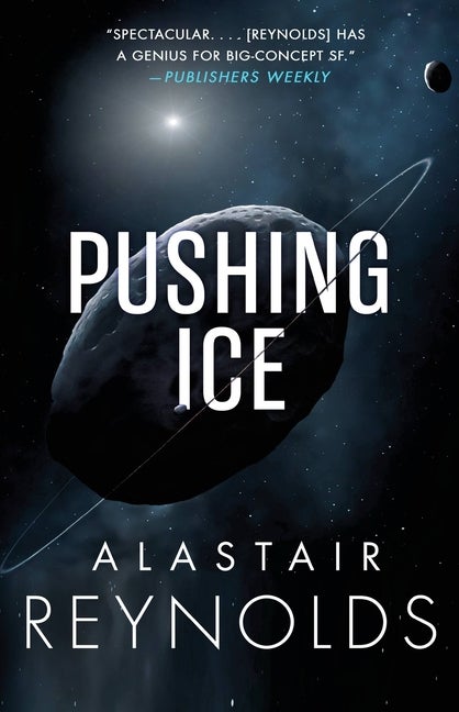 Item #327852 Pushing Ice. Alastair Reynolds