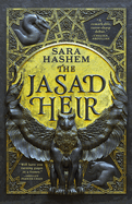 Item #346390 The Jasad Heir (The Scorched Throne, 1). Sara Hashem