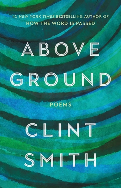 Item #333456 Above Ground. Clint Smith