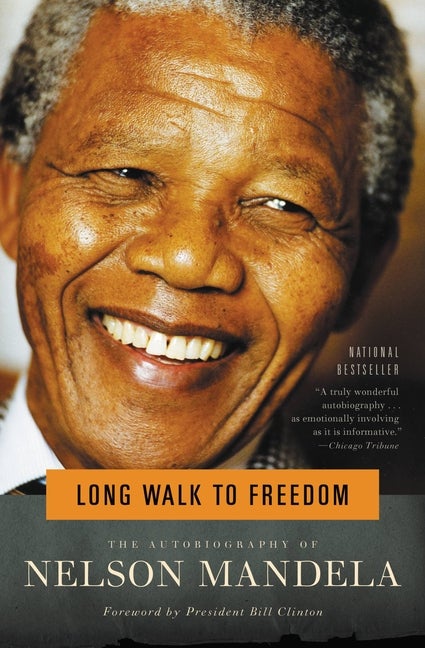 Item #343279 Long Walk to Freedom: The Autobiography of Nelson Mandela. Nelson Mandela