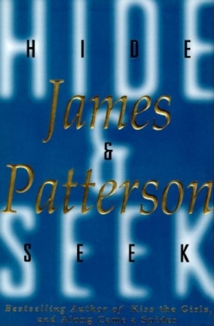 Item #289577 Hide & Seek. James Patterson