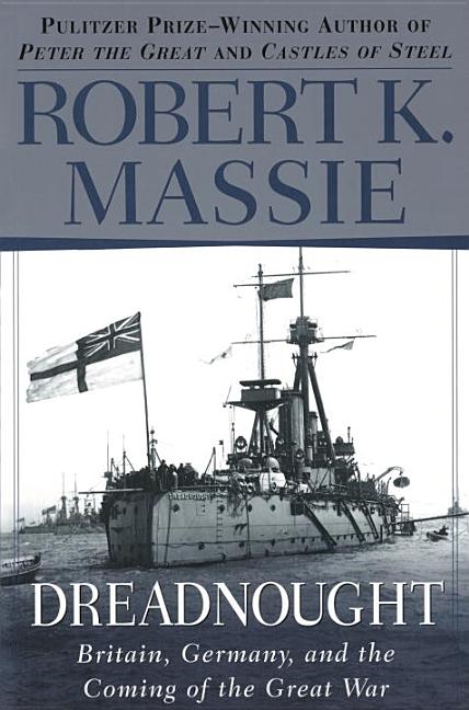 Item #247705 Dreadnought. Robert K. Massie