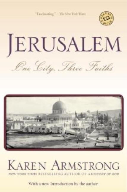 Item #340625 Jerusalem: One City, Three Faiths. Karen Armstrong