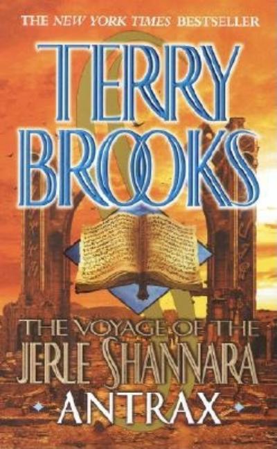 Item #289613 Antrax (The Voyage of the Jerle Shannara, Book 2). Terry Brooks