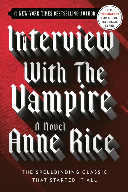 Item #326730 Interview with the Vampire (Vampire Chronicles). Anne Rice