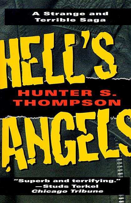 Item #306086 Hell's Angels. Hunter S. Thompson