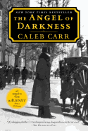 Item #342267 The Angel of Darkness. Caleb Carr