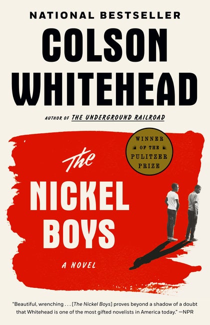 Item #311098 The Nickel Boys: A Novel. Colson Whitehead