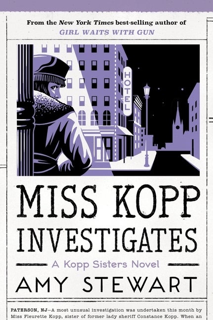 Item #330268 Miss Kopp Investigates (7) (A Kopp Sisters Novel). Amy Stewart