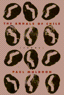 Item #436293 Annals of Chile. Paul Muldoon