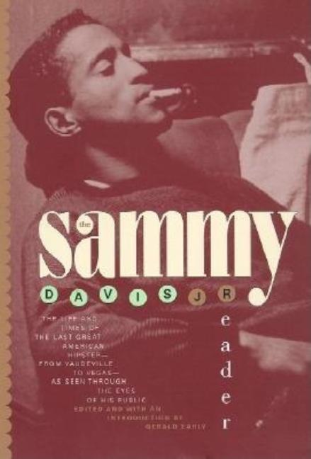 Item #338167 The Sammy Davis, Jr. Reader. Sammy Davis Jr