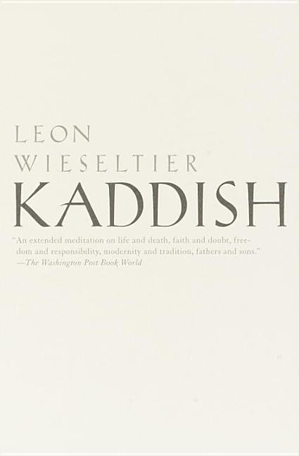 Item #319618 Kaddish. Leon Wieseltier