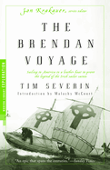 Item #342215 The Brendan Voyage (Modern Library Exploration). Tim Severin