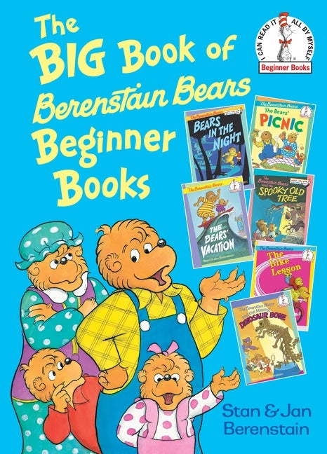 Item #311650 The Big Book of Berenstain Bears Beginner Books (Beginner Books(R)). Stan...