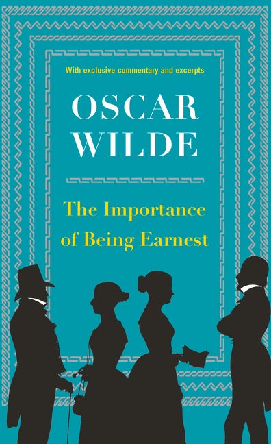 Item #318969 The Importance of Being Earnest. Oscar Wilde