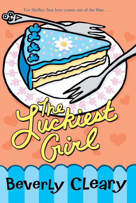 Item #299884 The Luckiest Girl. Beverly Cleary