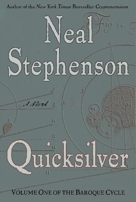 Item #338109 Quicksilver (The Baroque Cycle, Volume 1). Neal Stephenson