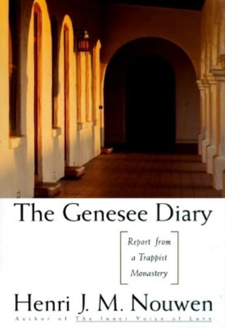 Item #205092 The Genesee Diary. Henri Nouwen