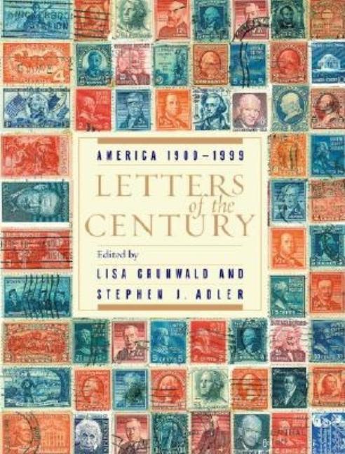 Item #296290 Letters of the Century: America 1900-1999