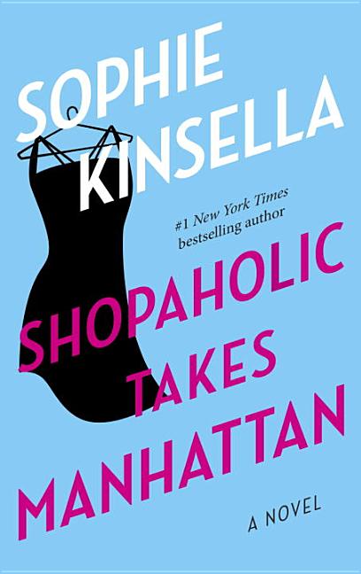 Item #343388 Shopaholic Takes Manhattan. Sophie Kinsella