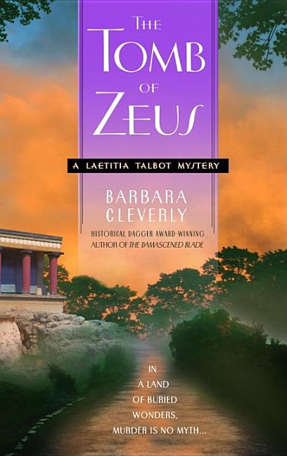 Item #229287 The Tomb of Zeus (Laetitia Talbot). Barbara Cleverly
