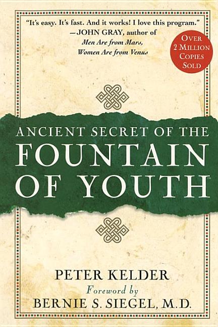 Item #160696 Ancient Secret of the Fountain of Youth. Peter Kelder