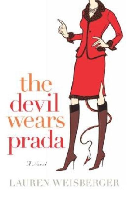 Item #341017 The Devil Wears Prada: A Novel. Lauren Weisberger