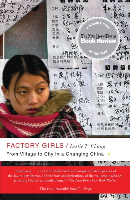 Item #330950 Factory Girls: From Village to City in a Changing China. Leslie T. Chang
