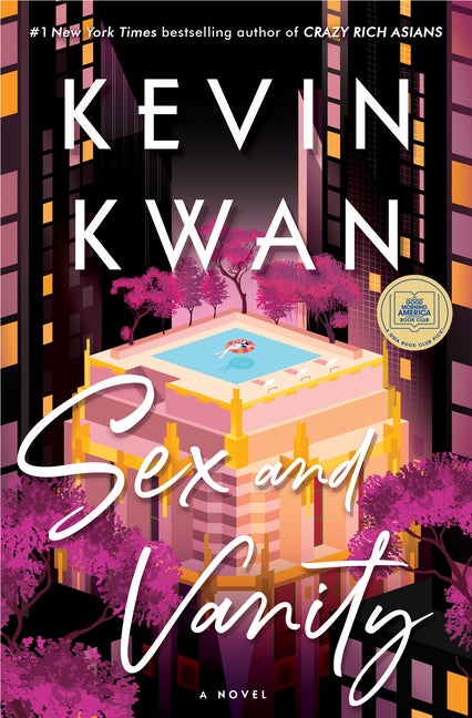 Item #266570 Sex and Vanity: A Novel. Kevin Kwan
