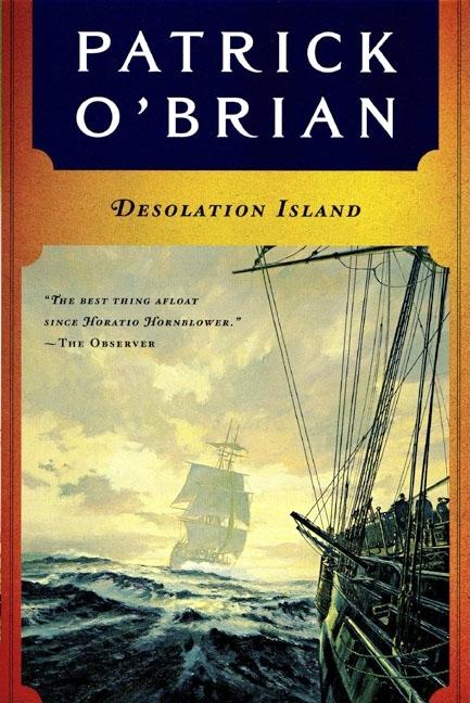 Item #215907 Desolation Island (Aubrey Maturin Series). Patrick O'Brian