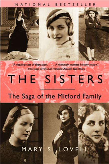 Item #182219 The Sisters: The Saga of the Mitford Family. Mary S. Lovell