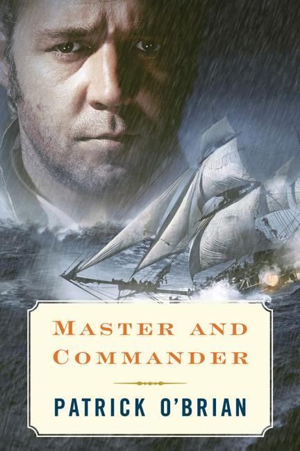 Item #244459 Master and Commander (Movie Tie-In Edition). Patrick O'Brian