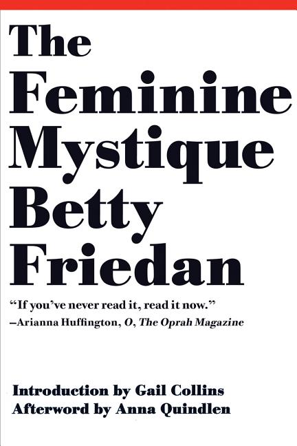 Item #443370 The Feminine Mystique. Betty Friedan