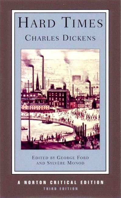 Item #187412 Hard Times (Norton Critical Editions). Charles Dickens