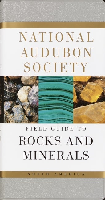 Item #344313 National Audubon Society Field Guide to North American Rocks and Minerals (Audubon...