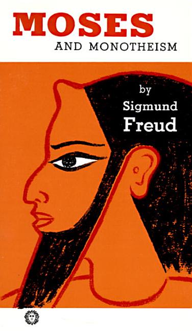 Item #213022 Moses and Monotheism. Sigmund Freud