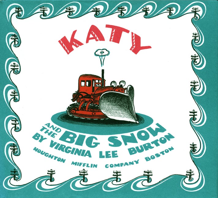 Item #326984 Katy and the Big Snow: A Winter and Holiday Book for Kids. Virginia Lee Burton