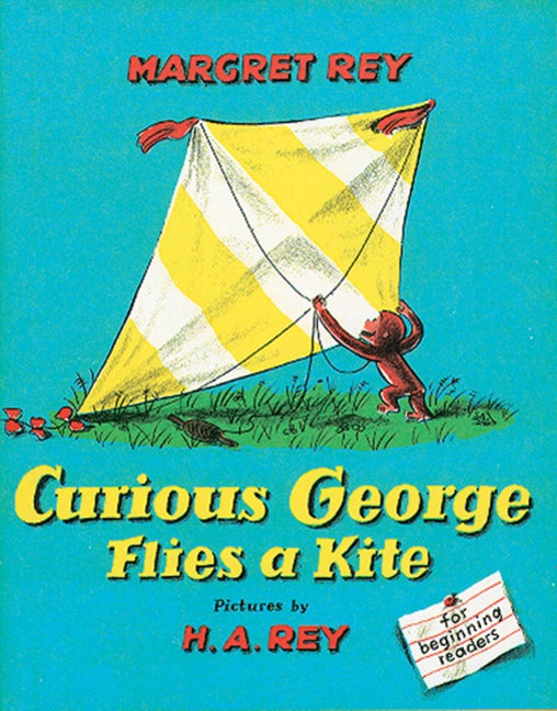 Item #329298 Curious George Flies a Kite. H. A. Rey, Margret, Rey
