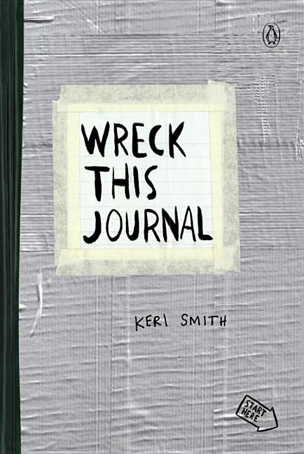 Item #245210 Wreck This Journal (Duct Tape) Expanded Ed. Keri Smith