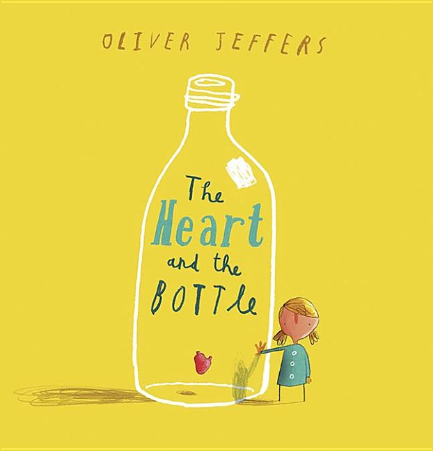 Item #315555 The Heart and the Bottle. Oliver Jeffers
