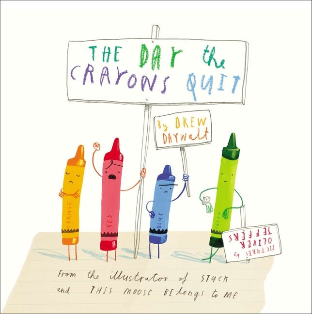 Item #350892 The Day the Crayons Quit. Drew Daywalt
