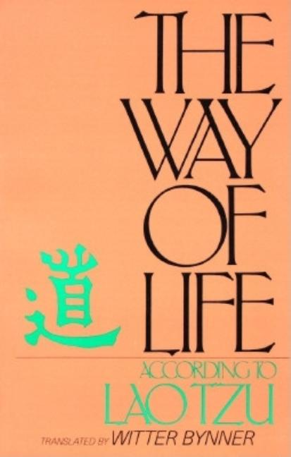 Item #190970 The Way of Life, According to Laotzu. nner