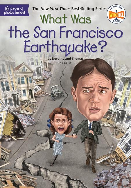 Item #343815 What Was the San Francisco Earthquake? Dorothy Hoobler, Who, HQ, Thomas, Hoobler.