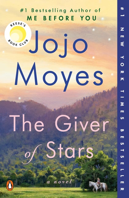 Item #323878 The Giver of Stars: A Novel. Jojo Moyes