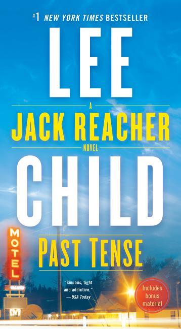 Item #295624 Past Tense: A Jack Reacher Novel. Lee Child